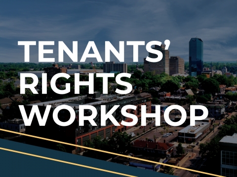 Graphic that reads tenants' rights workshop